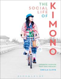 Cover image: The Social Life of Kimono 1st edition 9781350211186