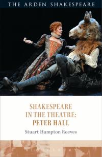 صورة الغلاف: Shakespeare in the Theatre: Peter Hall 1st edition 9781472587084