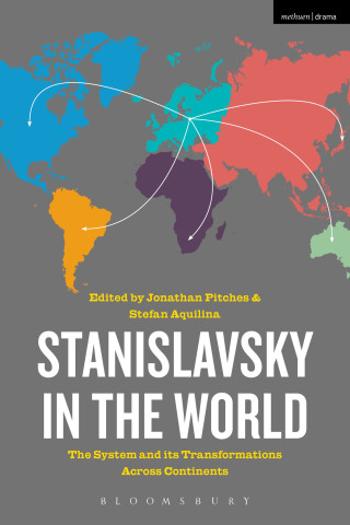 صورة الغلاف: Stanislavsky in the World 1st edition 9781472587879