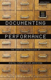 Cover image: Documenting Performance 1st edition 9781472588173