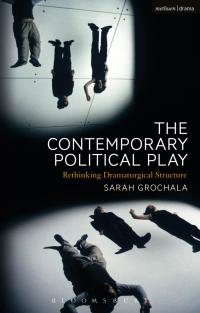 Imagen de portada: The Contemporary Political Play 1st edition 9781472588463