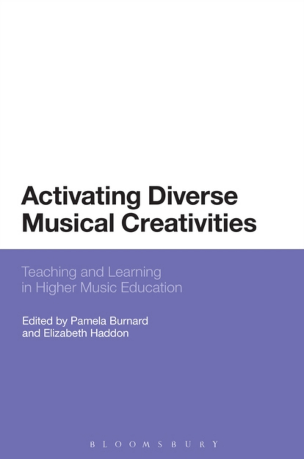 ISBN 9781350000001 product image for Activating Diverse Musical Creativities - 1st Edition (eBook Rental) | upcitemdb.com