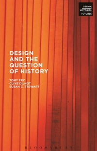 Imagen de portada: Design and the Question of History 1st edition 9780857854773