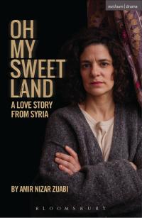 Omslagafbeelding: Oh My Sweet Land 1st edition 9781472589392