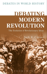Imagen de portada: Debating Modern Revolution 1st edition 9781472589620