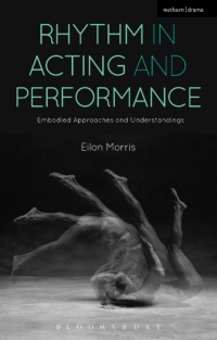 صورة الغلاف: Rhythm in Acting and Performance 1st edition 9781472589859