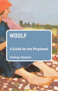 Cover image: Woolf: A Guide for the Perplexed 1st edition 9781441191229