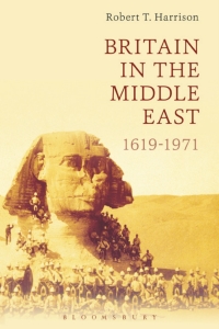 Titelbild: Britain in the Middle East 1st edition 9781472590718