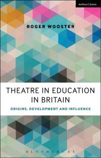 Cover image: Theatre in Education in Britain 1st edition 9781472591470