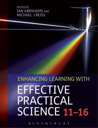 Cover image: Enhancing Learning with Effective Practical Science 11-16 1st edition 9781472592279