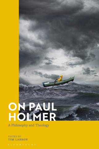 Cover image: On Paul Holmer 1st edition 9781472592606