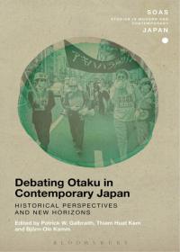Cover image: Debating Otaku in Contemporary Japan 1st edition 9781350014169
