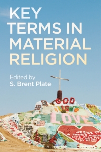 Titelbild: Key Terms in Material Religion 1st edition 9781472595454
