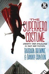 Cover image: The Superhero Costume 1st edition 9781472595904