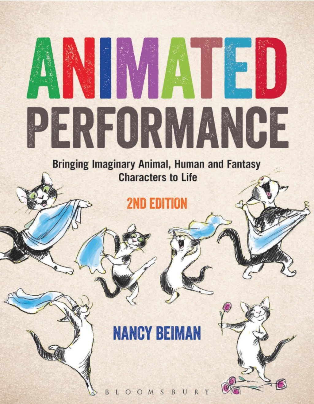 Animated Performance Bringing Imaginary Animal, Human and Fantasy Characters to Life 1st Edition