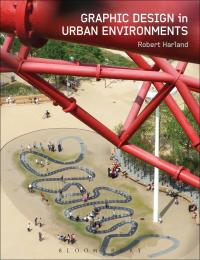 Cover image: Graphic Design in Urban Environments 1st edition 9781472597748