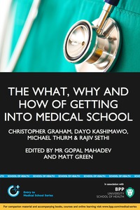 Titelbild: The What, Why and How of Getting Into Medical School 1st edition