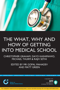 Cover image: The What, Why and How of Getting Into Medical School 1st edition