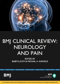 Cover image: BMJ Clinical Review: Neurology and Pain 1st edition