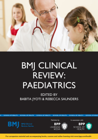 Cover image: BMJ Clinical Review: Paediatrics 1st edition 9781472739346
