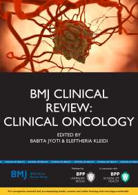 Cover image: BMJ Clinical Review: Clinical Oncology 1st edition 9781472739322