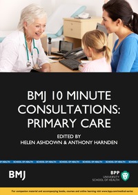 Omslagafbeelding: BMJ 10-Minute Consultation: Primary Care 1st edition
