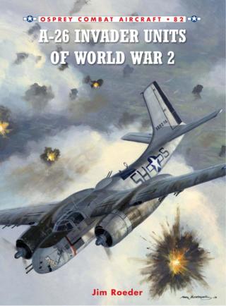 Cover image: A-26 Invader Units of World War 2 1st edition 9781846034312
