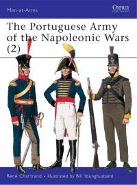 Omslagafbeelding: The Portuguese Army of the Napoleonic Wars (2) 1st edition 9781855329812