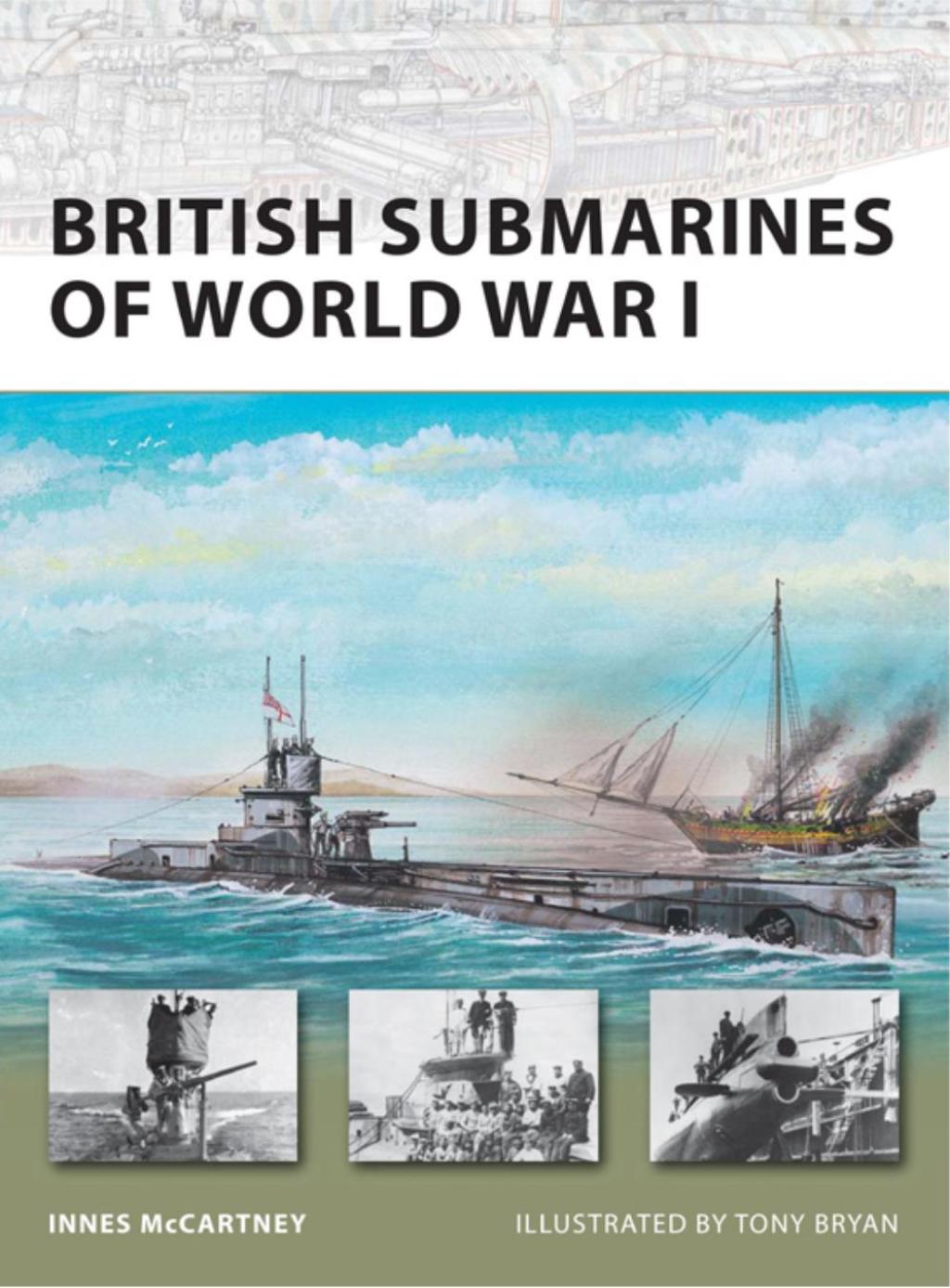 British Submarines of World War I 1st Edition