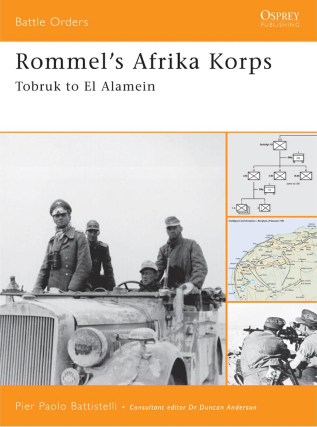 Rommel’s Afrika Korps Tobruk to El Alamein 1st Edition