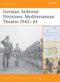 Imagen de portada: German Airborne Divisions 1st edition 9781841768281