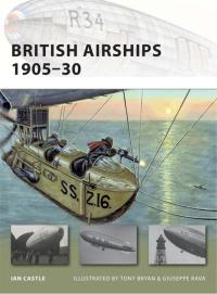 Cover image: British Airships 1905–30 1st edition 9781846033872