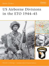 Titelbild: US Airborne Divisions in the ETO 1944–45 1st edition 9781846031182