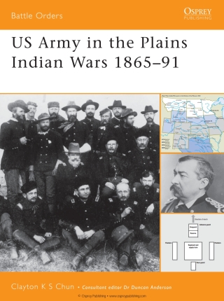 Imagen de portada: US Army in the Plains Indian Wars 1865–1891 1st edition 9781841765846