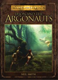 Cover image: Jason and the Argonauts 1st edition 9781780967226