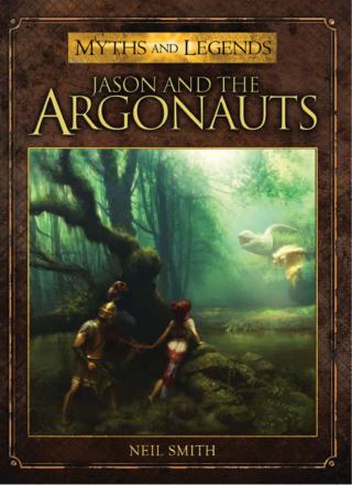 Cover image: Jason and the Argonauts 1st edition 9781780967226