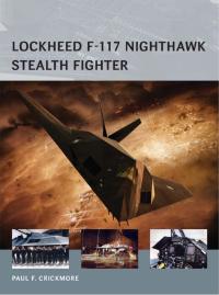 Immagine di copertina: Lockheed F-117 Nighthawk Stealth Fighter 1st edition 9781472801166