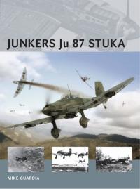 表紙画像: Junkers Ju 87 Stuka 1st edition 9781472801197