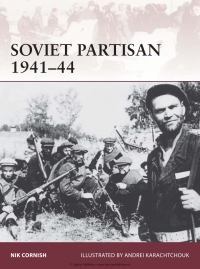 Cover image: Soviet Partisan 1941–44 1st edition 9781472801432