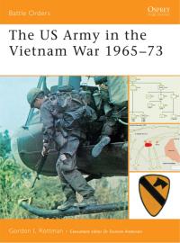 Immagine di copertina: The US Army in the Vietnam War 1965–73 1st edition 9781846032394