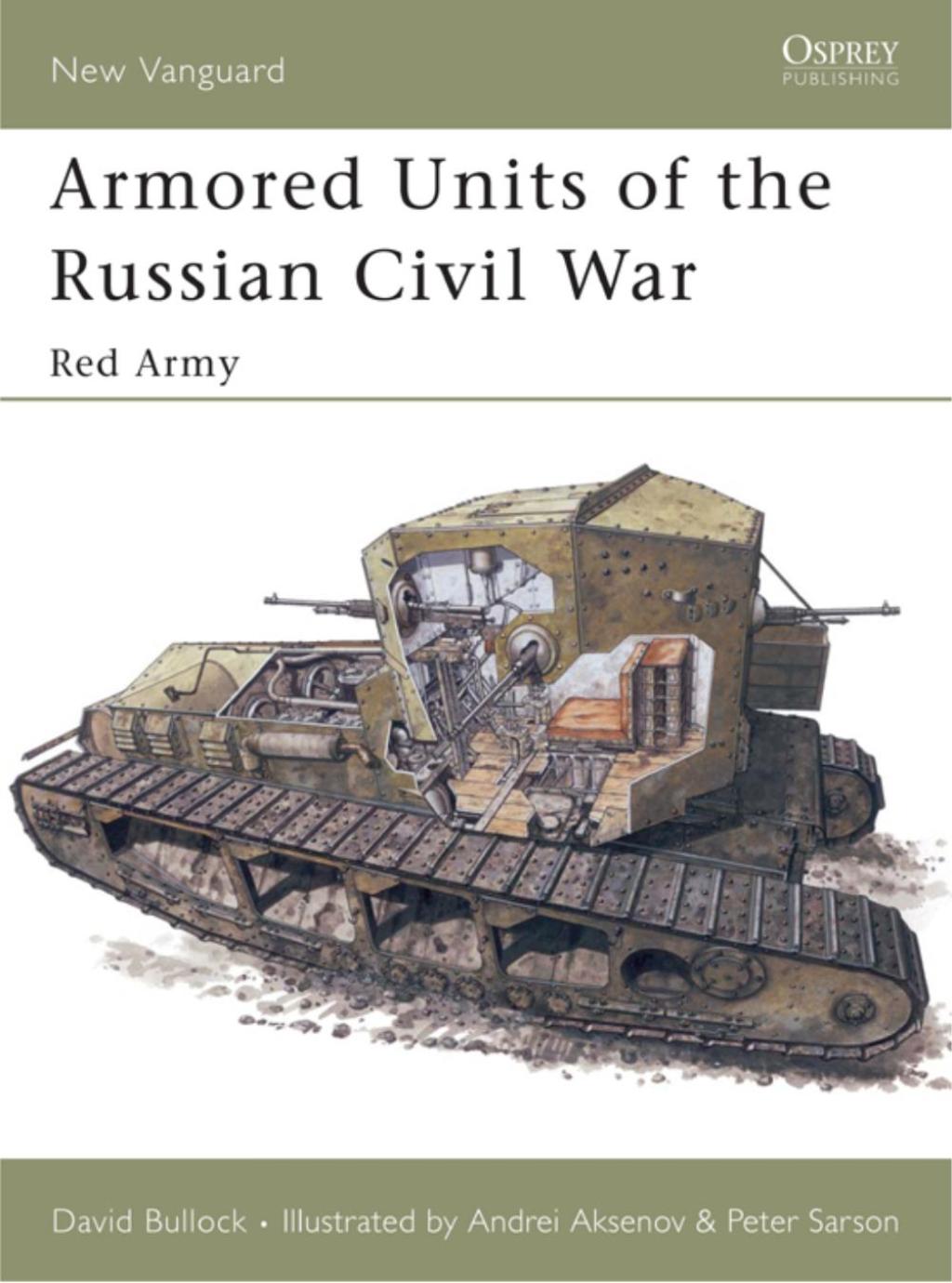 Armored Units of the Russian Civil War Red Army 1st Edition