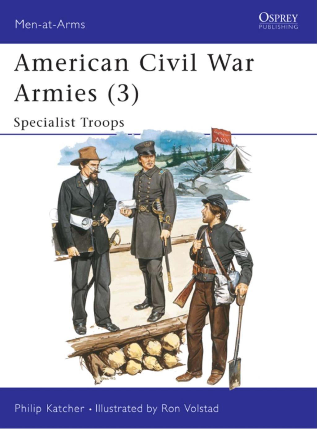 American Civil War Armies (3) Specialist Troops 1st Edition