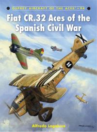 Immagine di copertina: Fiat CR.32 Aces of the Spanish Civil War 1st edition 9781846039836