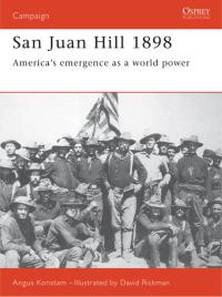 Cover image: San Juan Hill 1898 1st edition 9781855327016