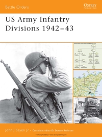 Cover image: US Army Infantry Divisions 1942–43 1st edition 9781841769523