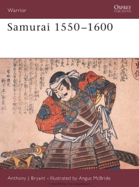 表紙画像: Samurai 1550–1600 1st edition 9781855323452