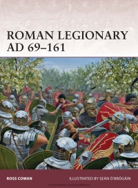 Cover image: Roman Legionary AD 69–161 1st edition 9781780965871