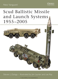 Imagen de portada: Scud Ballistic Missile and Launch Systems 1955–2005 1st edition 9781841769479