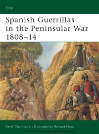Omslagafbeelding: Spanish Guerrillas in the Peninsular War 1808–14 1st edition 9781841766294