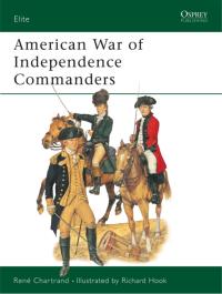 صورة الغلاف: American War of Independence Commanders 1st edition 9781841765686